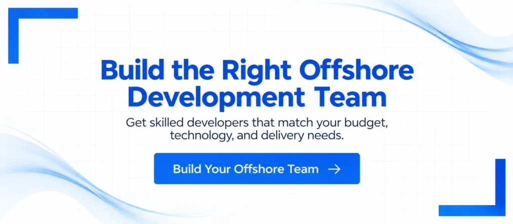 Build the Right Offshore Development Team